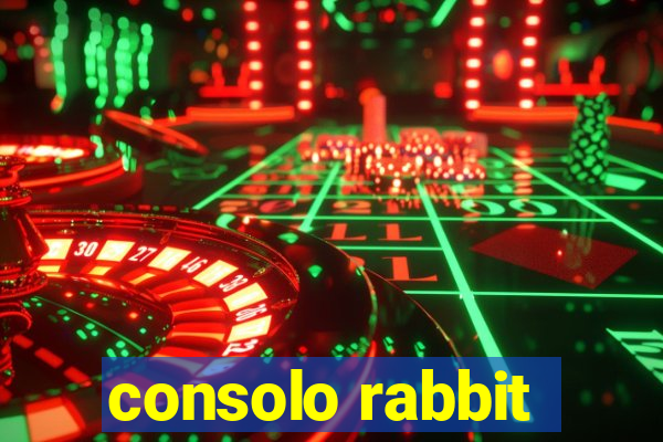 consolo rabbit